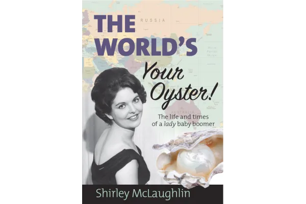 The Worlds Your Oyster Shirley Mc Laughlin 1